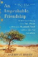 An Improbable Friendship: The Remarkable Lives of Israeli Ruth Dayan and Palestinian Raymonda Tawil and Their Forty-Year Peace Mission