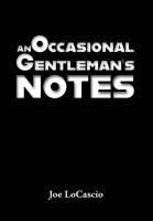 An Occasional Gentleman's Notes