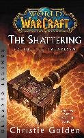 World of Warcraft: The Shattering - Prelude to Cataclysm