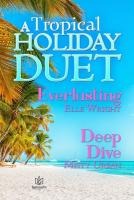 A Tropical Holiday Duet