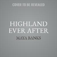 Highland Ever After: The Montgomerys and Armstrongs