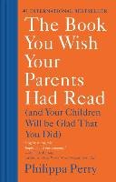 The Book You Wish Your Parents Had Read