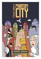 Tales from Phantom City