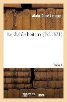 Le Diable Boiteux. Tome 1