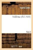 Malvina. Tome 3