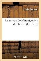 Le Roman de Miraut, Chien de Chasse