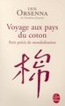 Voyage Aux Pays Du Coton