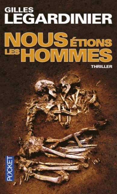 Nous étions les hommes