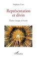 Représentation et divin