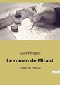 Le roman de Miraut