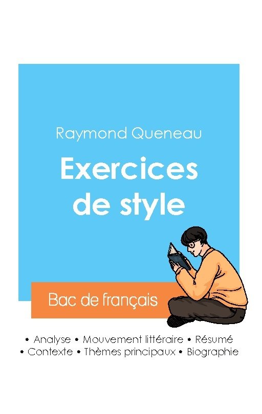 Réussir son Bac de français 2024 : Analyse de l'ouvrage Exercices de style de Raymond Queneau