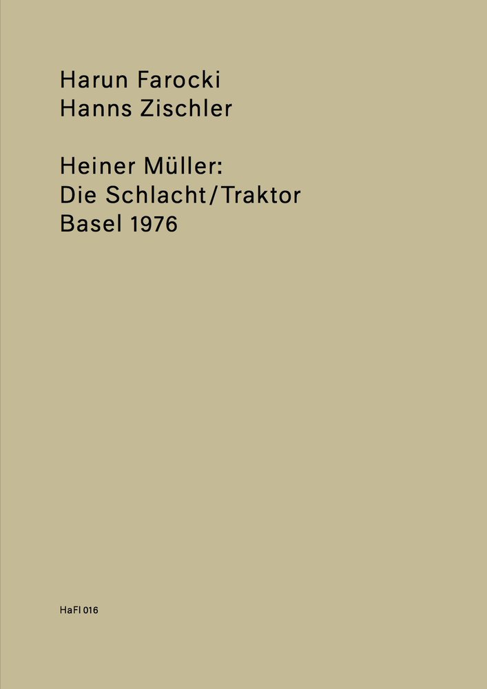 Heiner Müller: Die Schlacht/Traktor, Basel 1976