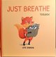 JUST BREATHE