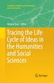 Tracing the Life Cycle of Ideas in the Humanities and Social Sciences