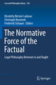 The Normative Force of the Factual