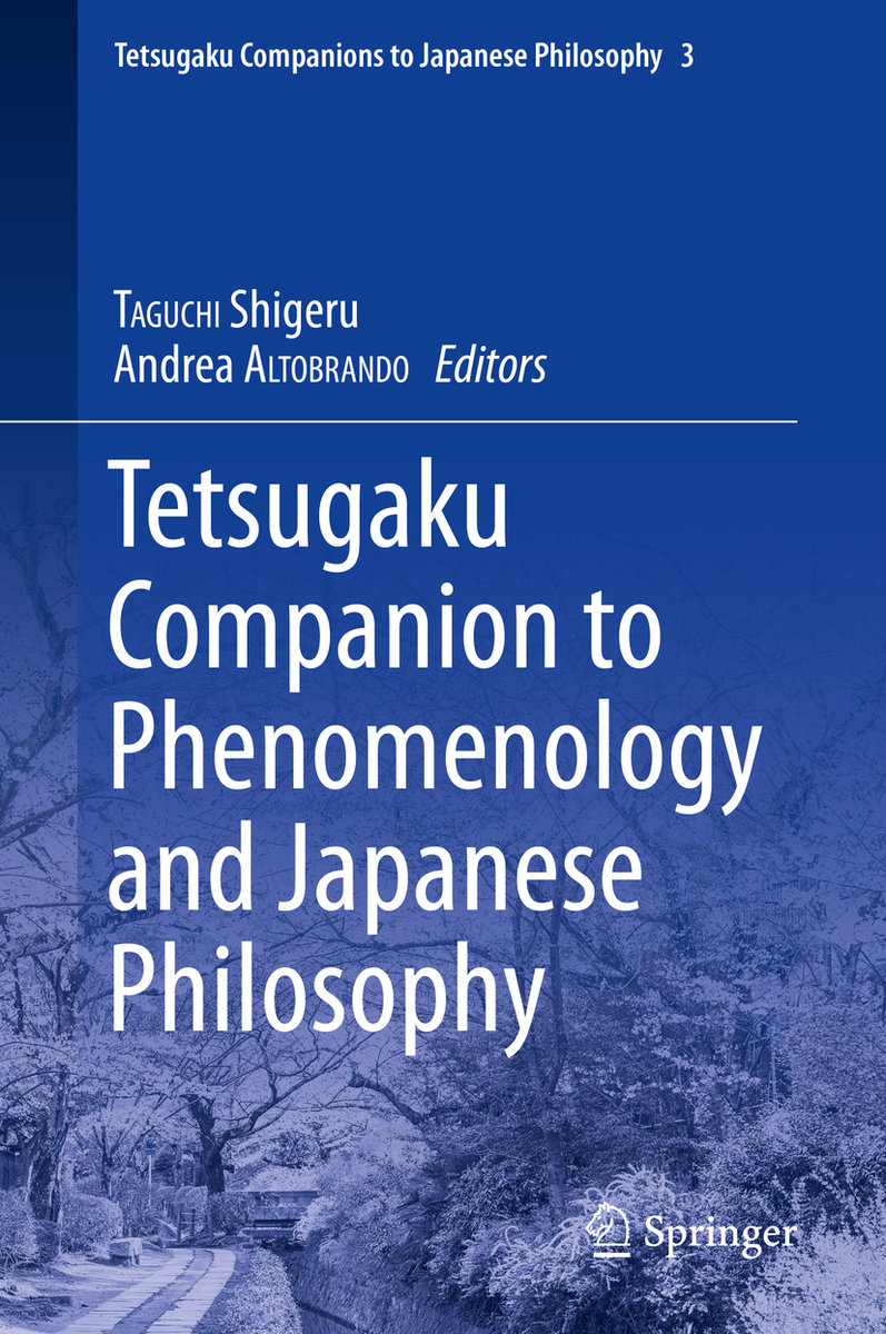 Tetsugaku Companion to Phenomenology and Japanese Philosophy