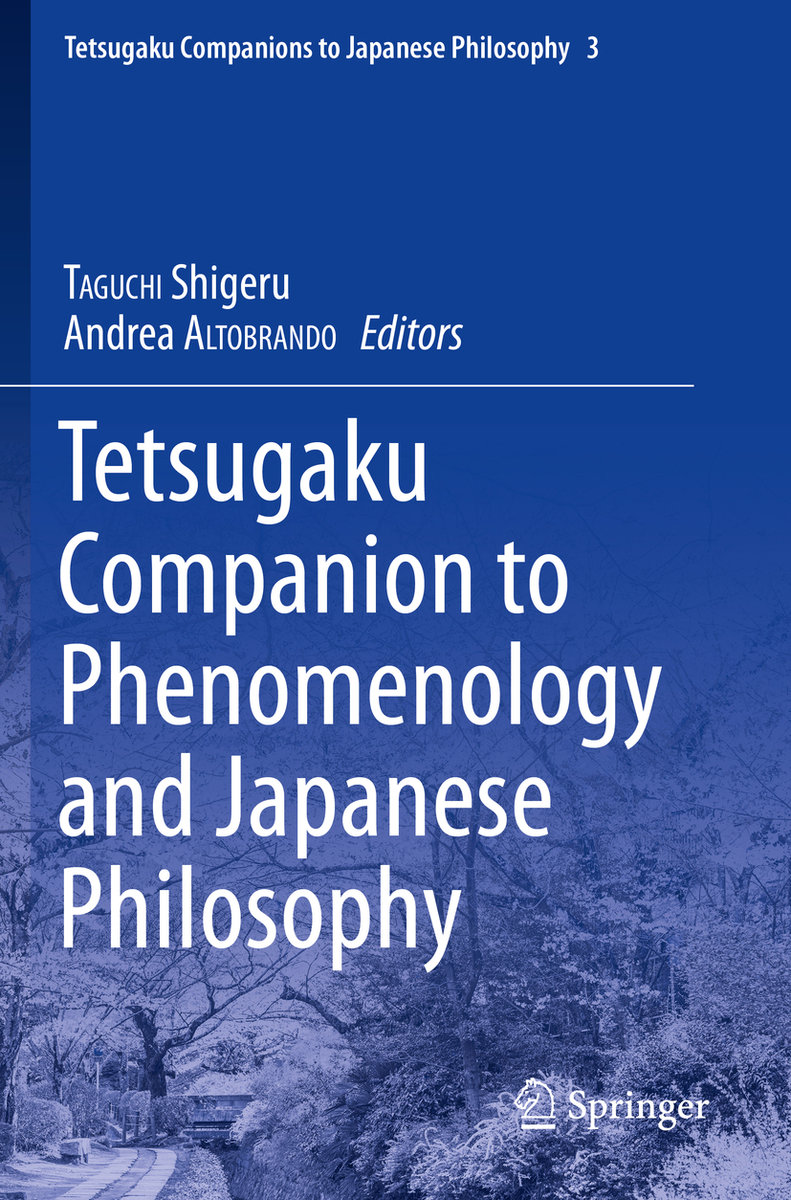 Tetsugaku Companion to Phenomenology and Japanese Philosophy