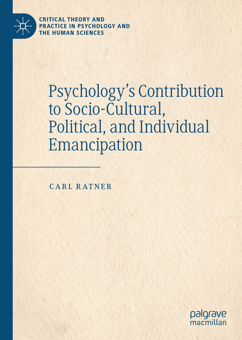 Psychology´s Contribution to Socio-Cultural, Political, and Individual Emancipation