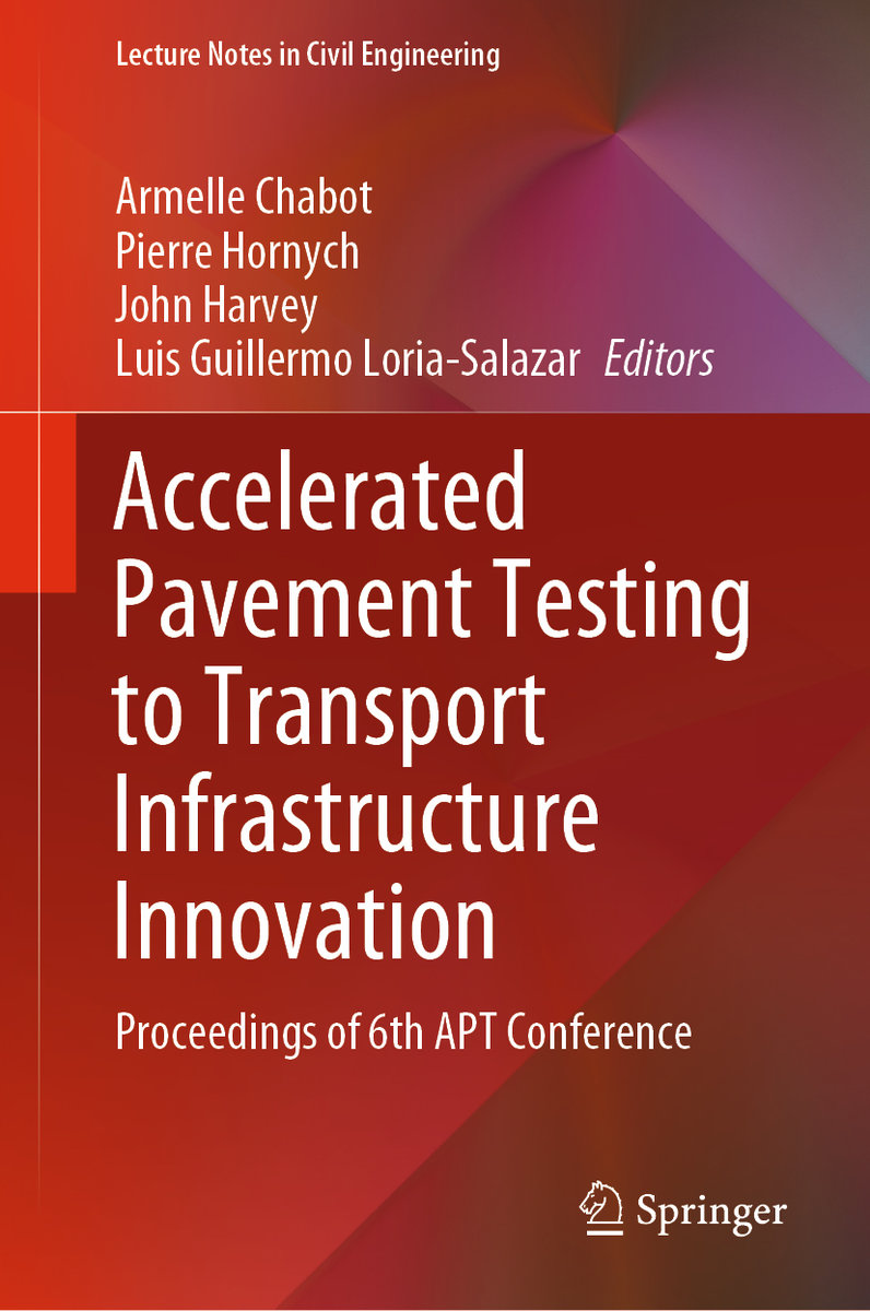 Accelerated Pavement Testing to Transport Infrastructure Innovation