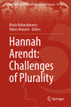 Hannah Arendt: Challenges of Plurality