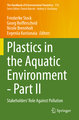 Plastics in the Aquatic Environment - Part II