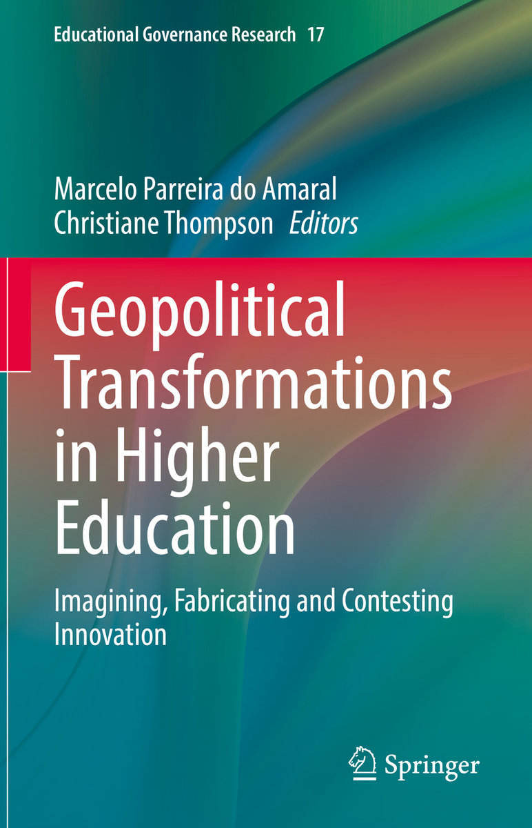 Geopolitical Transformations in Higher Education