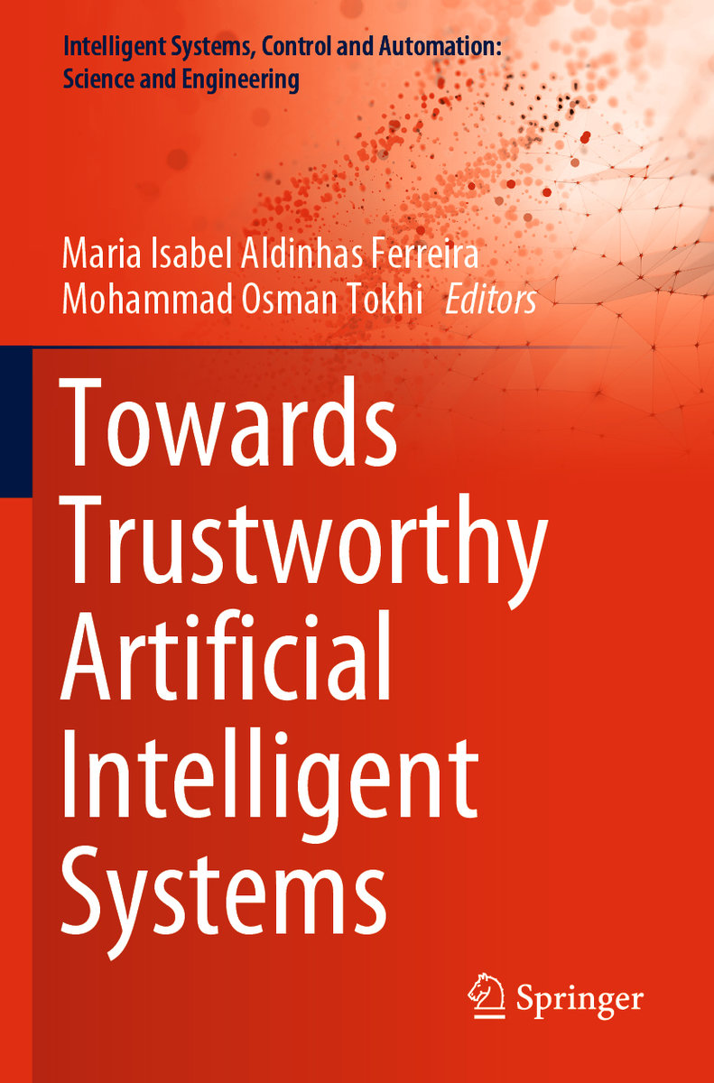 Towards Trustworthy Artificial Intelligent Systems