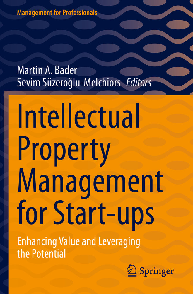 Intellectual Property Management for Start-ups