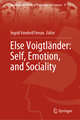 Else Voigtländer: Self, Emotion, and Sociality