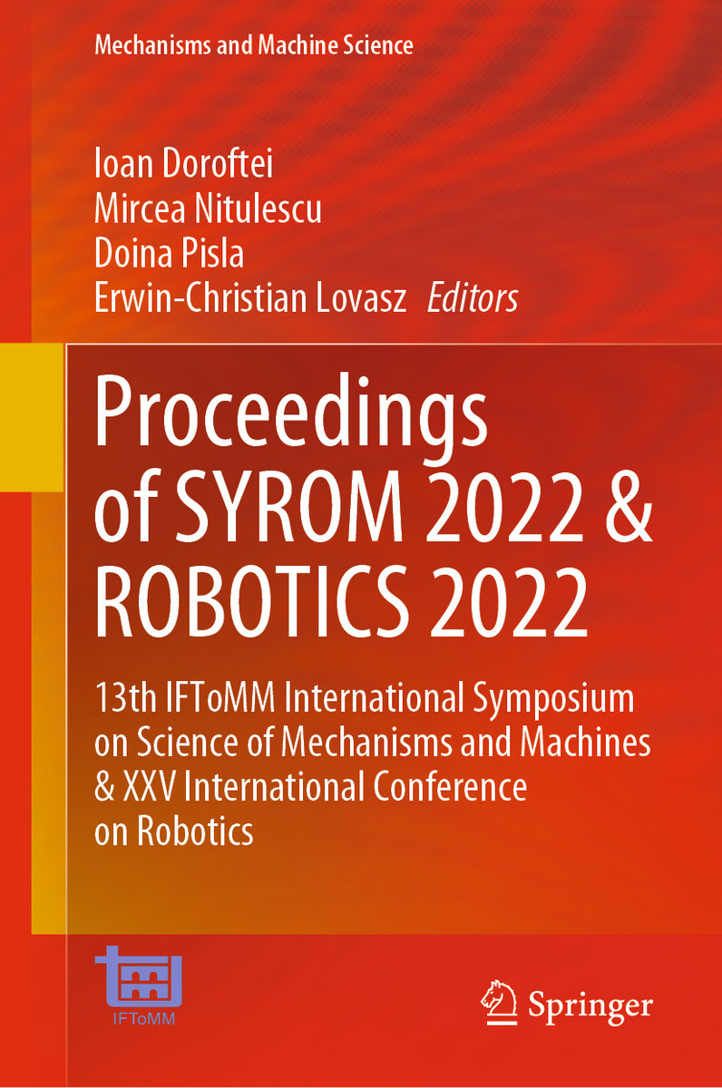 Proceedings of SYROM 2022 & ROBOTICS 2022