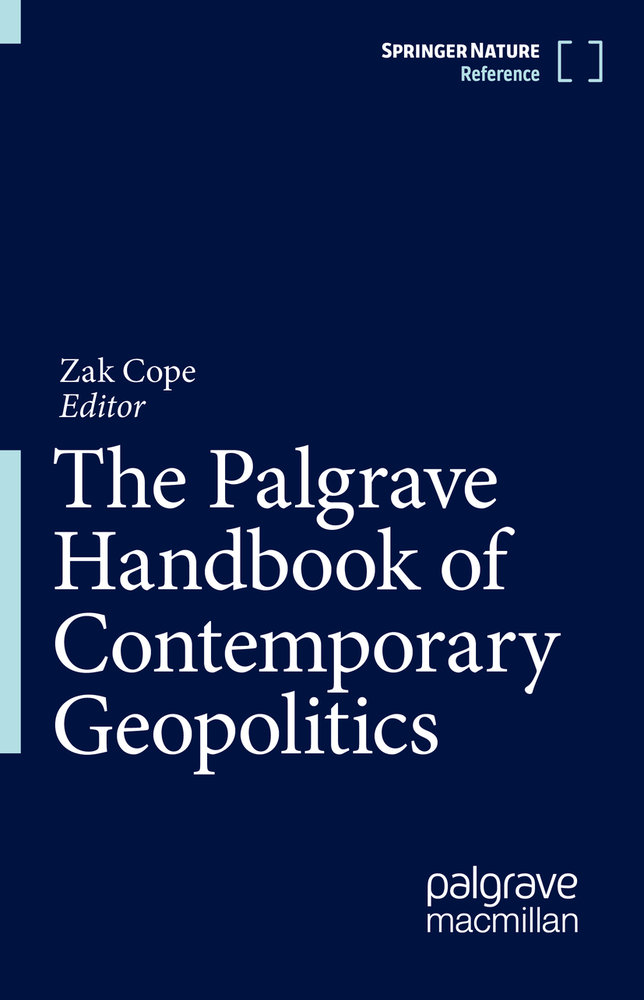 The Palgrave Handbook of Contemporary Geopolitics