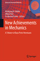 New Achievements in Mechanics