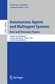 Autonomous Agents and Multiagent Systems. Best and Visionary Papers