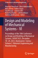 Design and Modeling of Mechanical Systems - VI