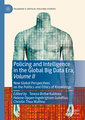 Policing and Intelligence in the Global Big Data Era, Volume II