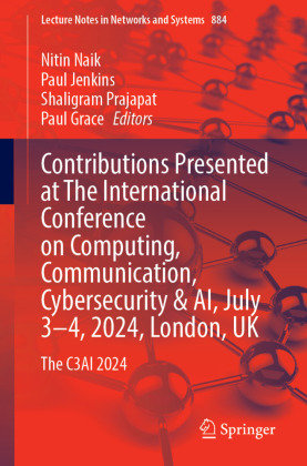 Contributions Presented at The International Conference on Computing, Communication, Cybersecurity & AI, July 3-4, 2024,