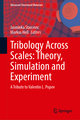 Tribology Across Scales: Theory, Simulation and Experiment