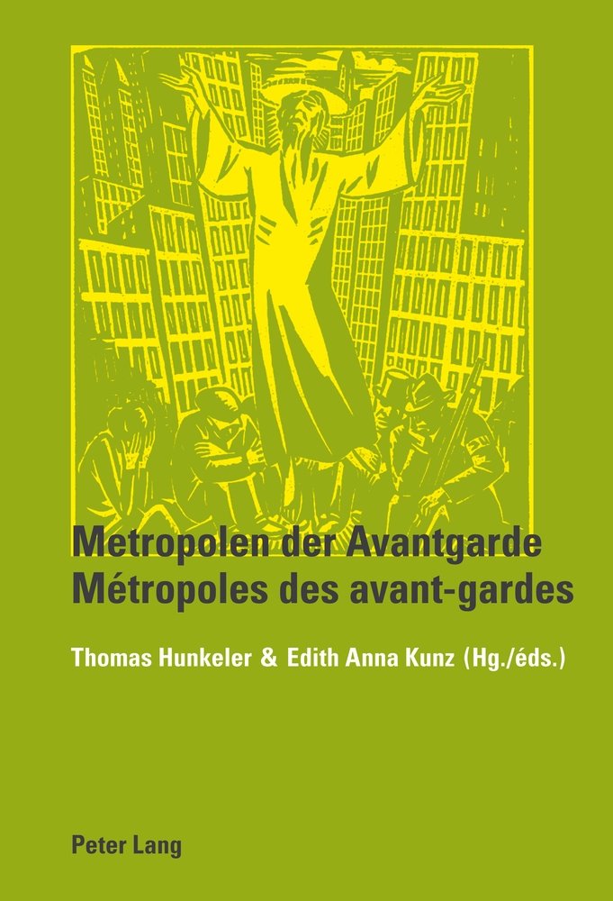 Metropolen der Avantgarde- Métropoles des avant-gardes