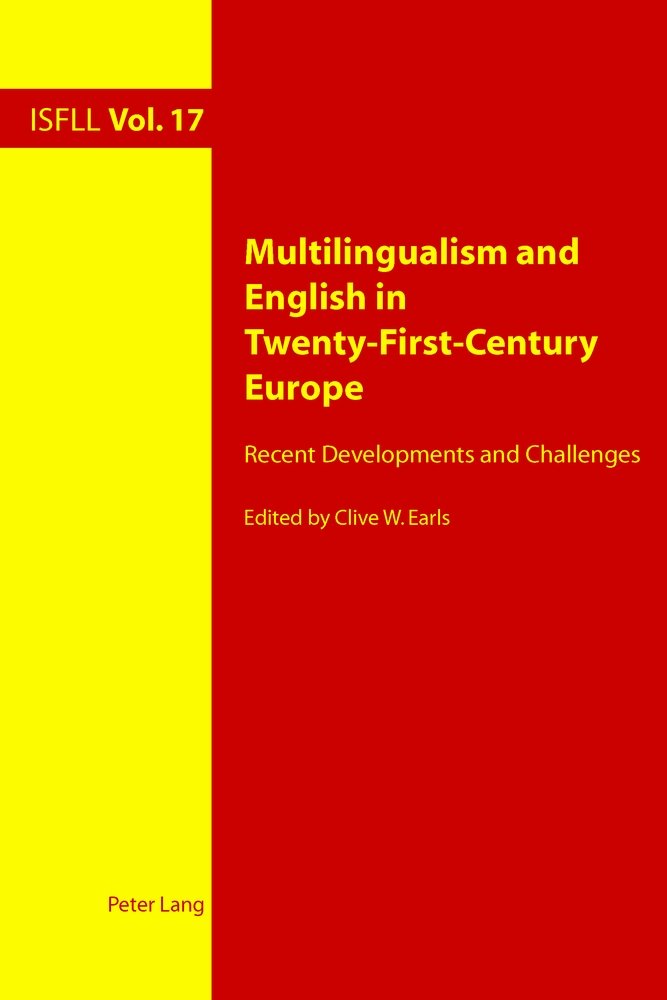 Multilingualism and English in Twenty-First-Century Europe