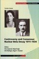 Controversy and Consensus: Nuclear Beta Decay 1911-1934