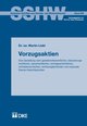 Vorzugsaktien. Eine Darstellung nach gesellschaftsrechtlichen, bilanzierungsrechtlichen, steuerrechtlichen, rechtsgeschichtlichen, rechtsökonomischen, rechtsvergleichenden und corporate finance- Gesichtspunkten