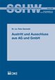 Austritt und Ausschluss aus AG und GmbH