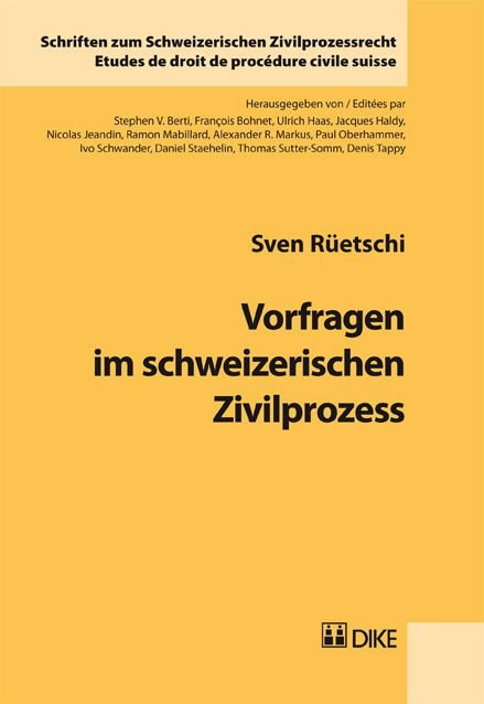 Vorfragen im schweizerischen Zivilprozess