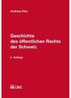 Geschichte des öffentlichen Rechts der Schweiz