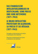 Das evangelische Intellektuellenmilieu in Deutschland, seine Presse und seine Netzwerke (1871-1963)- Le milieu intellectuel protestant en Allemagne, sa presse et ses réseaux (1871-1963)