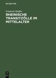 Rheinische Transitzölle im Mittelalter