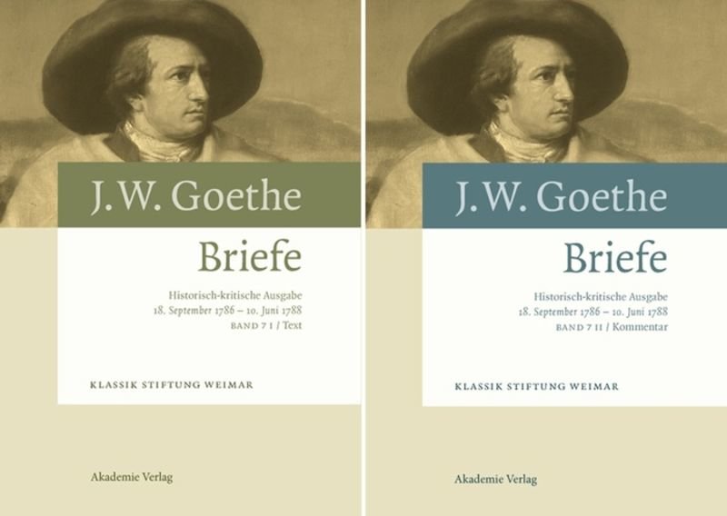 Johann Wolfgang von Goethe: Briefe / 18. September 1786 - 10. Juni 1788