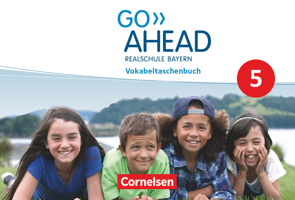 Go Ahead - Realschule Bayern 2017 - 5. Jahrgangsstufe