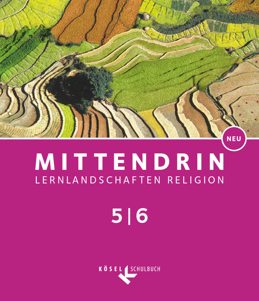 Mittendrin - Lernlandschaften Religion - Unterrichtswerk für katholische Religionslehre am Gymnasium/Sekundarstufe I - Baden-Württemberg und Niedersachsen - Neubearbeitung - Band 1: 5./6. Schuljahr