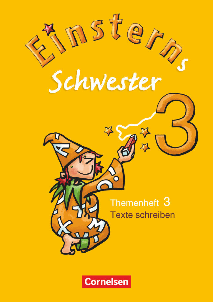 Einsterns Schwester - Sprache und Lesen - Ausgabe 2009 - 3. Schuljahr